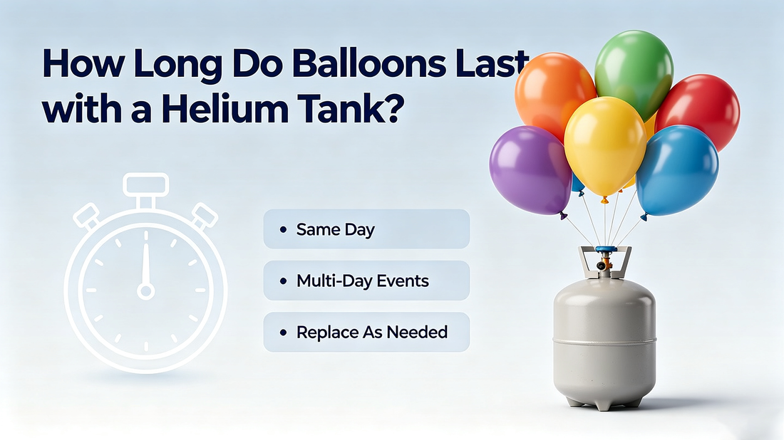 How Long Do Balloons Last with a Helium Tank?
